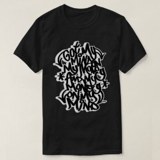 Mind on my money T-Shirt