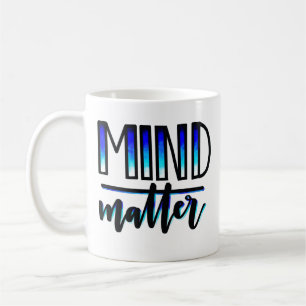 Mind Over Matter - Black and Blue Mug