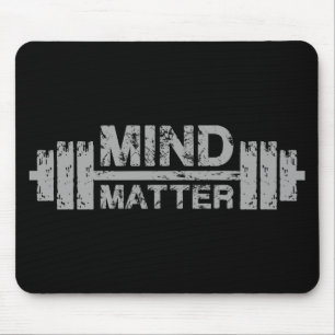 Mind Over Matter - Gym Workout Motivational Mouse Mat