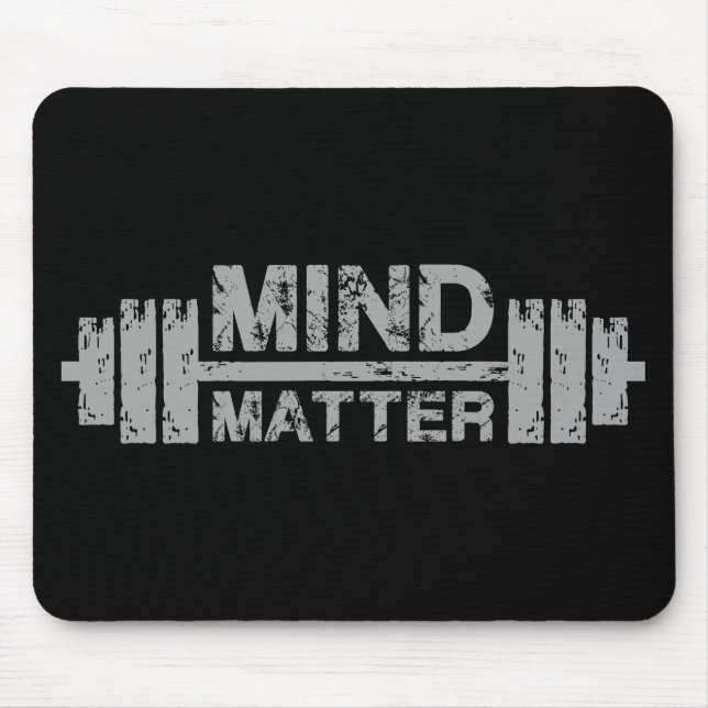 Mind Over Matter - Gym Workout Motivational Mouse Mat (Front)