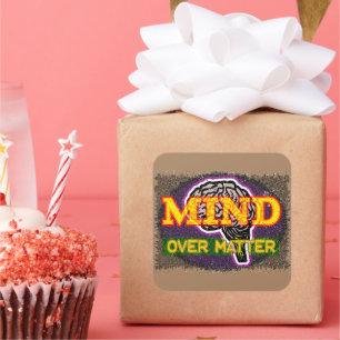 Mind Over Matter Square Sticker
