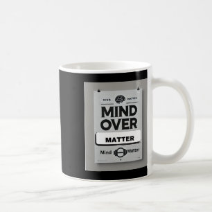 Mind Over Motivational Mantras Sticker Coffee Mug