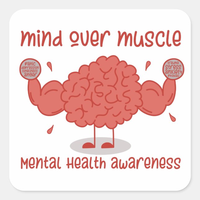 Mind Over Muscle Mental Health Awareness T-Shirt Square Sticker (Front)