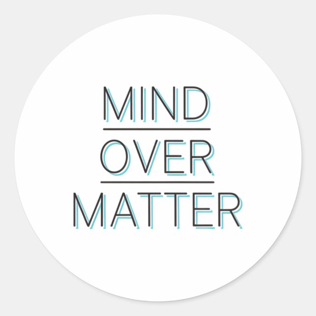 Mind Over Sticker  (Front)