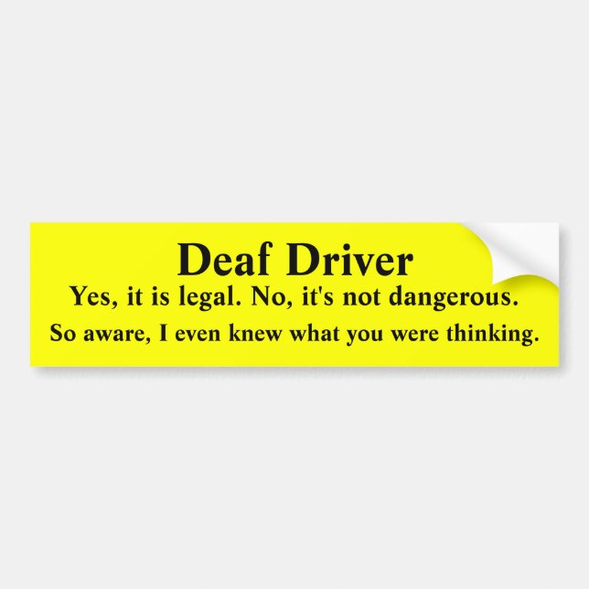 Mind Reading Deaf Driver Bumper Sticker (Front)