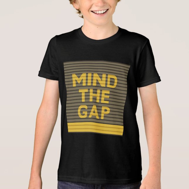 Mind the Gap 1 Tri-Blend Shirt (Front)