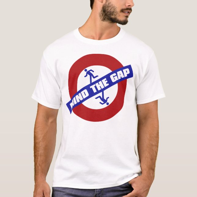 MIND_THE_GAP T-Shirt (Front)