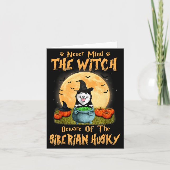Mind The Witch Beware Of Siberian Husky Dog Card (Front)