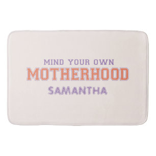 Mind You Own Motherhood Bath Mat