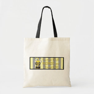 Mind Your BEEsness! Tote Bag
