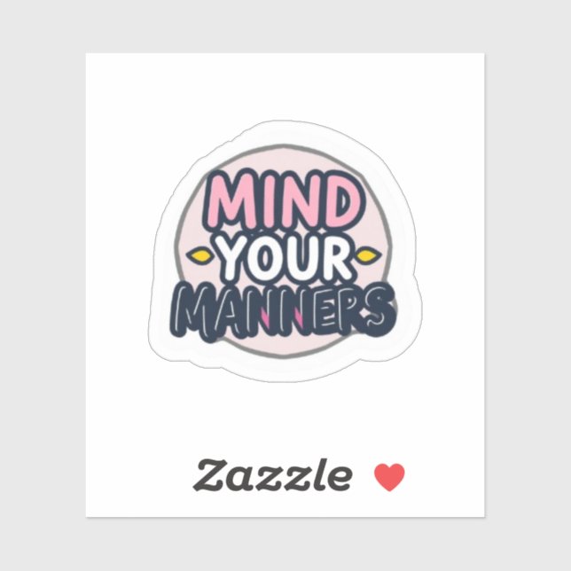 Mind Your Manners Aesthetic Minimalist (Sheet)