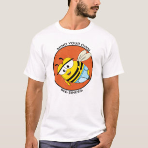 Mind Your Own Bee-siness Funny Cartoon Bee T-Shirt