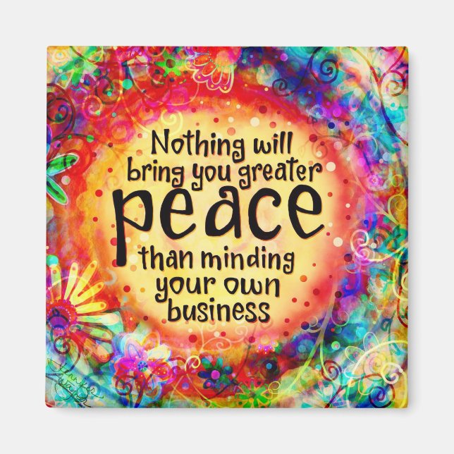 Mind Your Own Business artistic Magnet (Front)