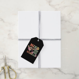 Mind Your Own Uterus Gift Tags
