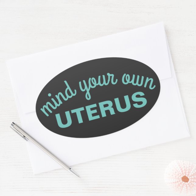 Mind your own uterus oval sticker (Envelope)