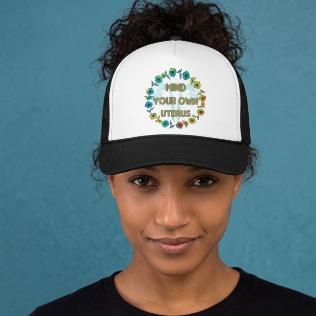 Mind Your Own Uterus Trucker Hat (Creator Uploaded)
