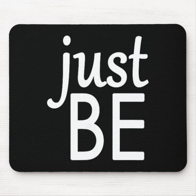 Mindful And Yoga S - Just Be  Mouse Mat (Front)