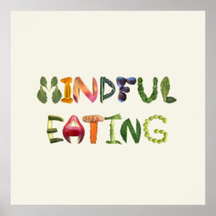 Mindful Eating - Healthy Food  Poster