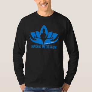 Mindfulness Buddha Buddhism Spiritual Yoga Meditat T-Shirt