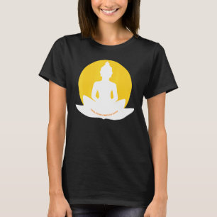Mindfulness Buddha Buddhism Spiritual Yoga Meditat T-Shirt