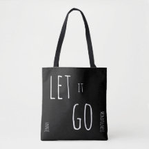 Mindfulness Gift LET IT GO BREATHE Add Name Tote