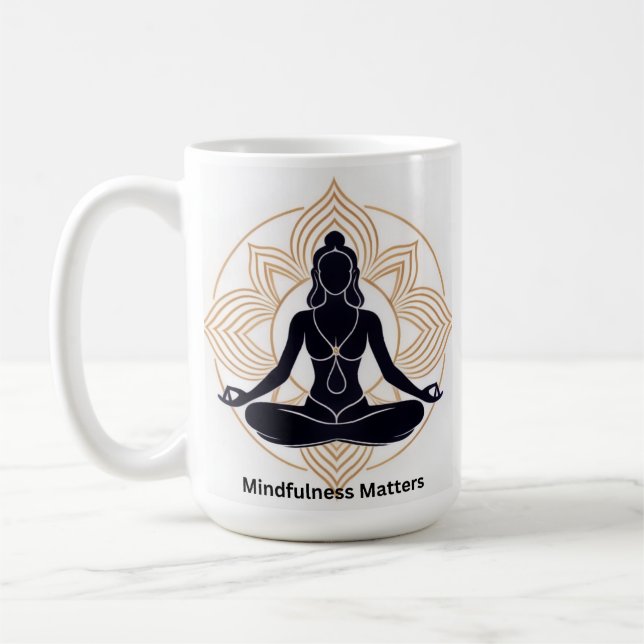 Mindfulness Matters Coffee Mug (Left)