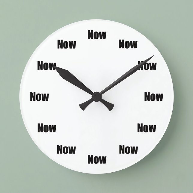 Mindfulness Time is Now Round Clock (The time is now. A simple mindfulness reminder to be present in the moment. Great for yoga studio.)