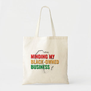Minding My Black-Owned Business Tote Bag