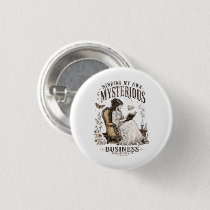 Minding My Own Mysterious Business Gothic Reader 3 Cm Round Badge