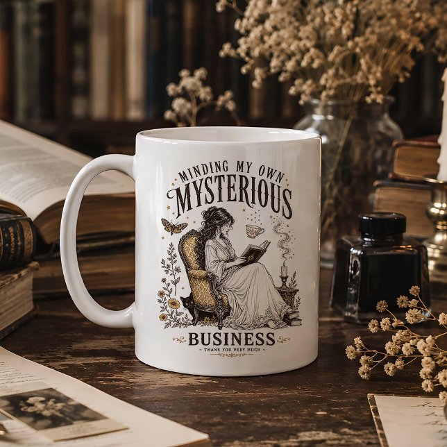 Minding My Own Mysterious Business Gothic Reader Coffee Mug (Creator Uploaded)