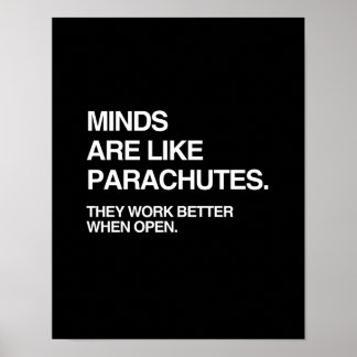 MINDS ARE LIKE PARACHUTES POSTER