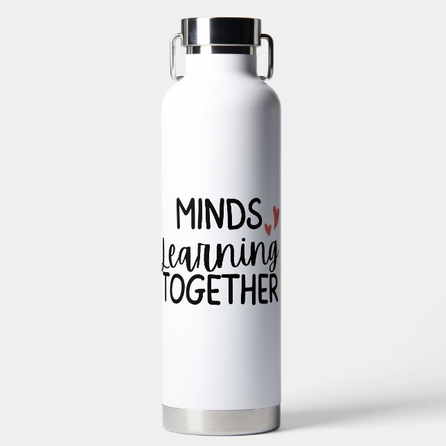 'Minds Learning Together' Teacher Appreciation  Water Bottle (Front)