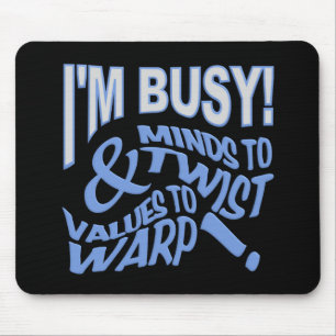 Minds to Twist mousepad