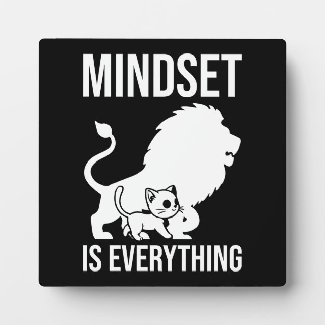 Mindset is Everything - Cat Lion Motivational  Plaque (Front)