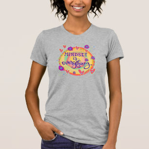 Mindset is Everything Fun Colourful Inspirivity T-Shirt