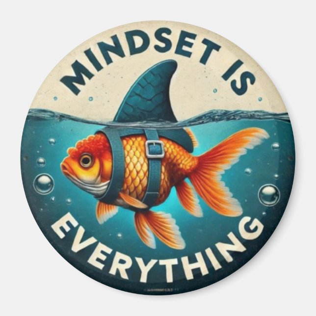 Mindset Is Everything Goldfish Motivational Quote Magnet (Front)
