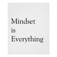 Mindset is everything inspirational motivational s