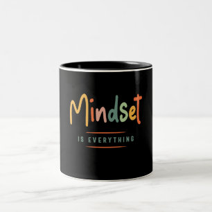 Mindset is Everything - Inspirational Two-Tone Coffee Mug