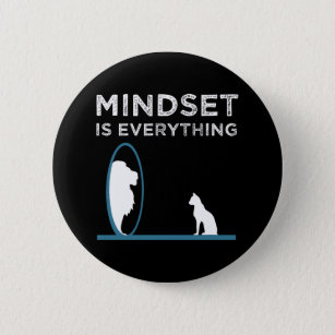 Mindset Is Everything Motivational Quote 6 Cm Round Badge