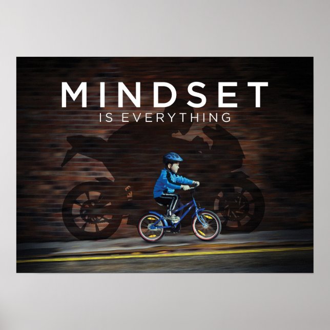 Mindset Is Everything - Motorcycle Kid - Success P Poster (Front)