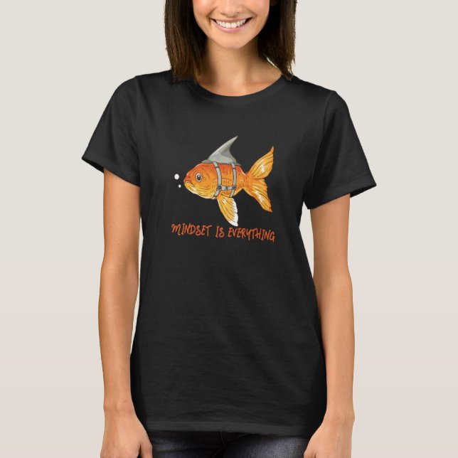 Mindset Motivational Quote Cute  Ranchu Goldfish S T-Shirt (Front)