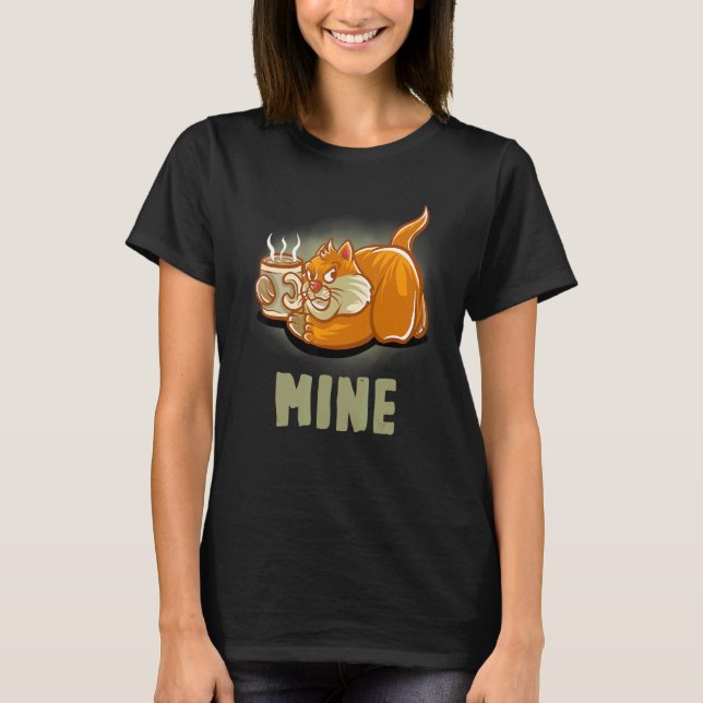 Mine Coffee Mug  Barista Cappuccino Cats Kitten Ca T-Shirt (Front)