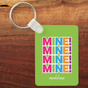 MINE! - Colourful Personalised Keychain