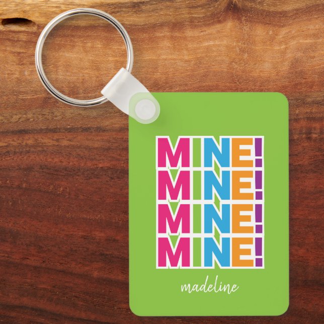 MINE! - Colourful Personalised Keychain (Front)