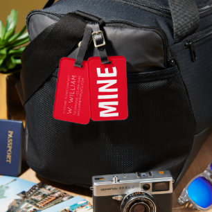 MINE - Funny VISIBLE Type easy to see read red  Luggage Tag