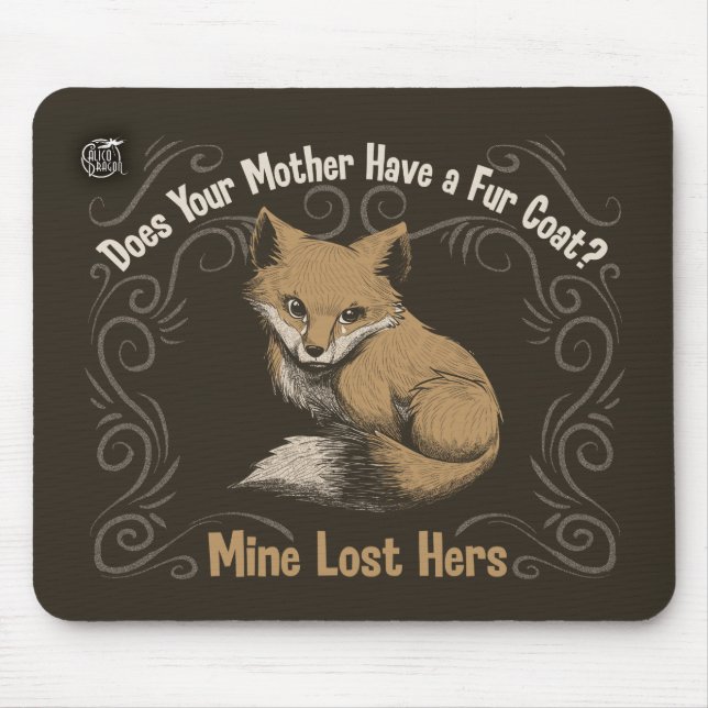 Mine Lost Hers design by Calico Dragon Mouse Mat (Front)