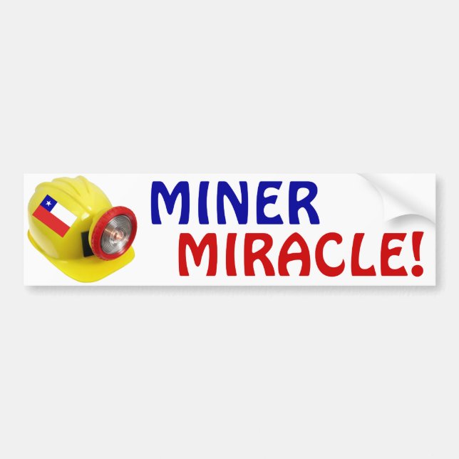 MINER MIRACLE! BUMPER STICKER (Front)