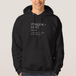 Mineralogist Definition  Scientist Science Teacher Hoodie<br><div class="desc">Mineralogist Definition  Scientist Science Teacher</div>