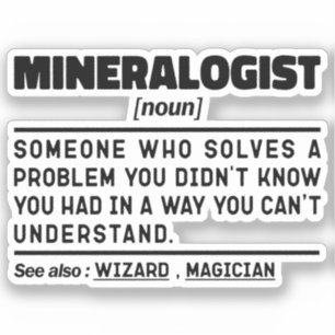 Mineralogist Noun Geology Science Lover Cool