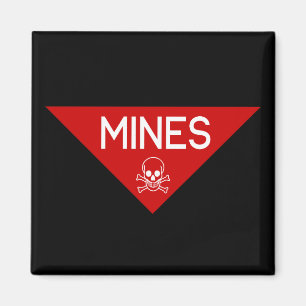 MINES SIGN   SIGNAGE   SYMBOL MAGNET